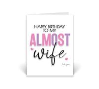 Rib Ticklerz - Birthday Cards Happy Birthday To My Almost Wife Love You Girlfriend Cards For Her Funny Novelty Gifts Celebration Wife To Be Wifey - CD1007