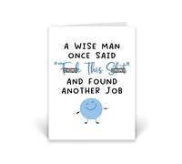 Rib ticklerz - Colleague New Job Card - Leaving Work For Coworker Office - Leaving Work Card - A Wise Man Found Another Job Funny Congratulations Card Gift - CD551