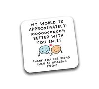 Rib Ticklerz - Friendship Coaster Gift My World Is So Much Better With You In It Amazing Friend Thank You Gift Appreciation Best Mate Always There For Me - DC153