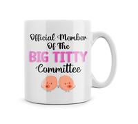 Rib ticklerz - Funny 10oz Ceramic Mug Official Member of The Big Titty Committee for Best Friend Breast Surgery Bestie Sister Partner Funny Boob Job Gift Cheeky Banter - MG209