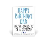Rib Ticklerz - Funny Birthday Card For Dad Novelty Dad Cards Dad Joke Birthday Cards From Son Daughter Novelty Gift Going To Be A Grandad Borrow Money Joke - CD1061