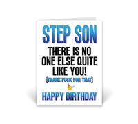 Rib ticklerz - Funny Birthday Card For Step Son - There Is No One Else Quite Like You Thank F*ck For That - Happy Birthday Cards - Funny Stepson Cards - Joke Banter - CD3
