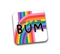 Rib Ticklerz - Funny Coaster - I Like It Up The Bum - Novelty Joke Gay Gifts - Gay Best Friend Birthday For Him - Friendship Joke Work - DC141