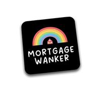 Rib Ticklerz - Funny Coaster Mortgage Wanker Novelty New Home Gifts New House Home Owners House Warning Gift Present Friends Colleague Banter Joke Humour - DC166