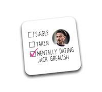 Rib Ticklerz - Funny Coaster Single Taken Mentally Dating Jack Grealish Daughter Best Friend Bestie Joke Gifts Birthday Christmas Colleague Humour Banter - DC351