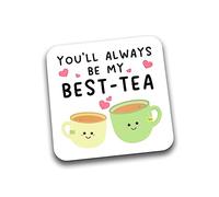 Rib Ticklerz - Funny Coaster Tea Gift - You'll Always Be My Best-Tea Coaster - For Best Friend Sister - Birthday Gift - Friendship Gift DC130