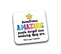 Rib Ticklerz - Funny Friendship Gift - Sometimes Amazing People Forget How Amazing They Are Coaster - Positivity Pick Me Up Thank You Gift For Best Friend - DC103