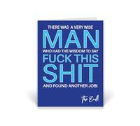 Rib Ticklerz - Funny Leaving Card Farewell Gift Joke Cards Wise Man Once Said F*ck This Sh*t New Job Card For Colleague Boss Or Promotion For Men For Him Boss Manager Employee - CD1081