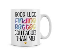 Rib ticklerz - Funny Mug, Leaving Work Gift for Colleague, Work Bestie New Job Gift, Good Luck Finding Better Colleagues Than Me, Farewell Bye New Job - MG2