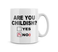 Rib ticklerz - Funny Mugs are You Childish Yes No(b) Coffee Tea Mug Funny Rude Adult Office Humour Coffee Mug Gift Secret Santa Boyfriend Husband Friends - MG243