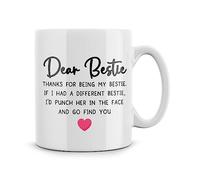 Rib ticklerz - Funny Mugs for Bestie Birthday Friendship Christmas Jokes Dear Bestie If I Had A Different Bestie Punch Her in The Face and Go Find You Cup - MG269