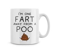 Rib ticklerz - Funny Mugs I'm One Fart Away from A Poo Mug Funny Humour Novelty Work Cup Coffee Tea Mug Comical Gift for Her Him Pun Gift Office Boyfriend - MG251