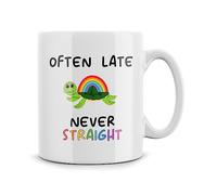 Rib ticklerz - Funny Mugs Often Late Never Straight Novelty Gay Mug Lesbian Rainbow Turtle Mug LGBTQ Gift Secret Santa Colleague Present Birthday Gay Pride - MG331