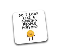 Rib Ticklerz - Funny Novelty Mug Coaster - Colleague Best Friend Secret Santa Joke Gift - Birthday Do I Look Like A F*cking People Person - DC139