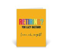 Rib Ticklerz - Funny Retirement Card Leaving Work Card For Colleague Retiring You Lazy Bastard Joke Office Farewell Good Luck Banter Retired Gifts Congrats - CD903