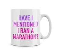 Rib ticklerz - Funny Runner Mug Have I Mentioned I Ran A Marathon Joke Mug Gift for Her Athlete Runner Gift Running Colleague Secret Santa Wife Friend Joke - MG473