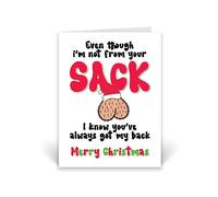 Rib ticklerz - Funny Step Dad Christmas Card - Stepdad Xmas Cards - Rude Funny Joke Card - Not From Your Sack Always Have My Back - Merry Christmas Jokes - CD372