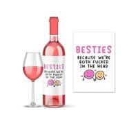 Rib Ticklerz - Funny Wine Label Best Friends Joke Gifts Besties Because We're Both Fucked in The Head Bestie Birthday Christmas Gifts Friendship Banter Fun - WLS64