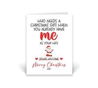 Rib ticklerz - Husband Christmas Card - Funny Card For Husband - Who Needs A Christmas Gift When You Already Have Me As Your Wife - Joke Humour Partner - CD438