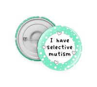 Rib Ticklerz - I have Selective Mutism Badge Gifts For Men And Women Autism Pin Badges Hidden Disabilities Awareness Gifts - BA52