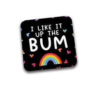Rib Ticklerz - I Like It Up The Bum LGBTQ Funny Coaster Novelty Joke Gay Gifts Gay Best Friend Birthday For Him Friendship Secret Santa - DC176