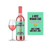 Rib Ticklerz - Wine Label Sticker Wise Woman Found Another Job Funny Joke Banter New Job Leaving Work Funny Gift for Work Friend Colleague Congratulations - WLS94