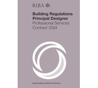 RIBA Building Regulations Principal Designer Professional Services Contract 2024