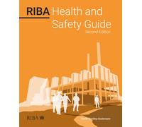 RIBA Health and Safety Guide 2023