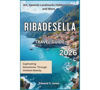 Ribadesella: The Hidden Bay of Asturias 2026: A Complete Travel Guide to Ribadesella, Spain - Sea Cliffs, Prehistoric Caves, and Coastal Tranquility.