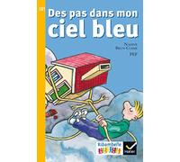 Ribambelle CE1/Des pas dans mon ciel bleu: CE1 série jaune