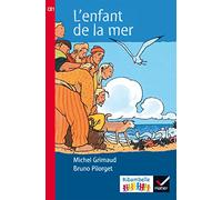 Ribambelle CE1 L'enfant de la mer