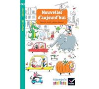 Ribambelle CE2 2017 Album 2 Nouvelles d'aujourd'hui: CE2, Album 2