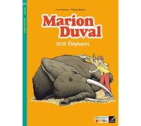 Ribambelle CE2 2017 Album 3 Marion Duval SOS elephants: CE2, Album 3
