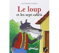 Ribambelle CP série bleue éd. 2008 - Le loup et les sept cabris - Album 4