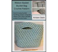 Ribbon Basket Bucket Bag Crochet Pattern: Quick & easy bucket handbag using flat ribbon yarn and a double-ended crochet hook
