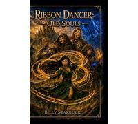 Ribbon dancer: Old Souls: 2