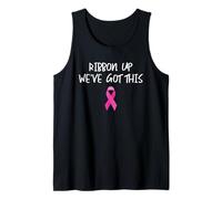 Ribbon Up Weve Got This Breast Cancer Awareness Support Tank Top