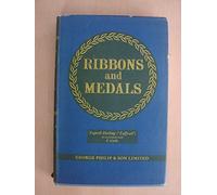 Ribbons & Medals by Dorling And Guille