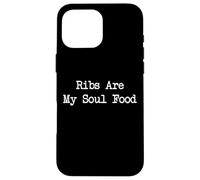 Ribs Are My Soul Food Funny Ribs BBQ Minimalist Typewriting Case for iPhone 16 Pro Max