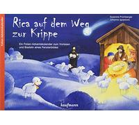 Rica auf dem Weg zur Krippe. Folien-Adventskalender: Zum Vorlesen und Basteln eines Fensterbildes