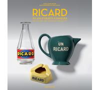 Ricard : 90 Years of Iconic Objects