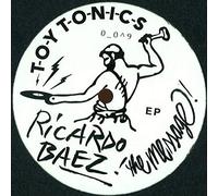 Ricardo Baez - The Message! EP