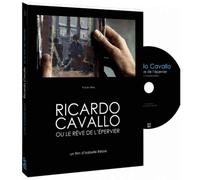 Ricardo Cavallo, ou Le rêve de l'épervier