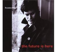 Ricardo Pena - The Future is here (US Import)