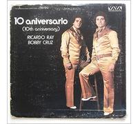 Ricardo Ray, Bobby Cruz - 10 Aniversario (10th Anniversary)