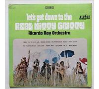 Ricardo Ray Orchestra - Let's Get Down To The Real Nitty Gritty