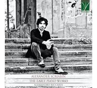 Riccardi Alessandro - Scriabin the Early Piano Works