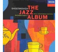 Riccardo Chailly - Shostakovich: The Jazz Album