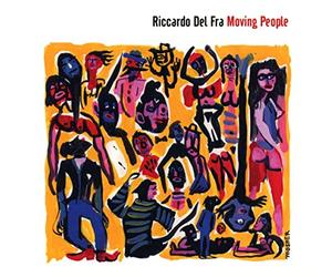 Riccardo Dal Fra, Kurt Rosenwinkel - Moving People
