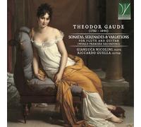 Riccardo Guella Theodor Gaude: Sonatas Serenades & Variations F (CD) (US IMPORT)
